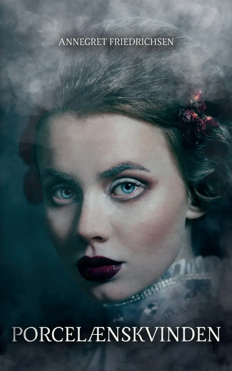 Porcelænskvinden af Annegret Friedrichsen