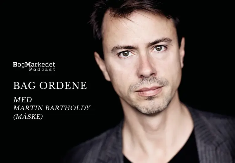 Bag Ordene med Martin Bartholdy af Jan M. Johansen
