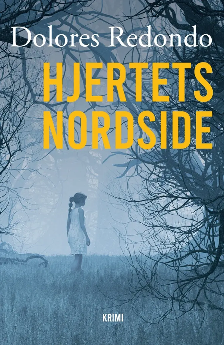 Hjertets nordside af Dolores Redondo