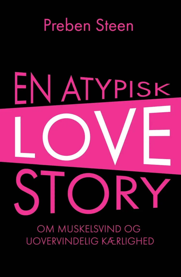 En atypisk love story af Preben Steen