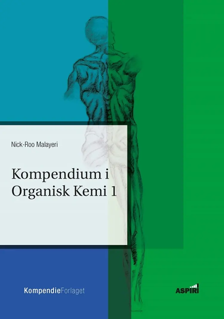 Kompendium i organisk kemi I af Nick-Roo Malayeri