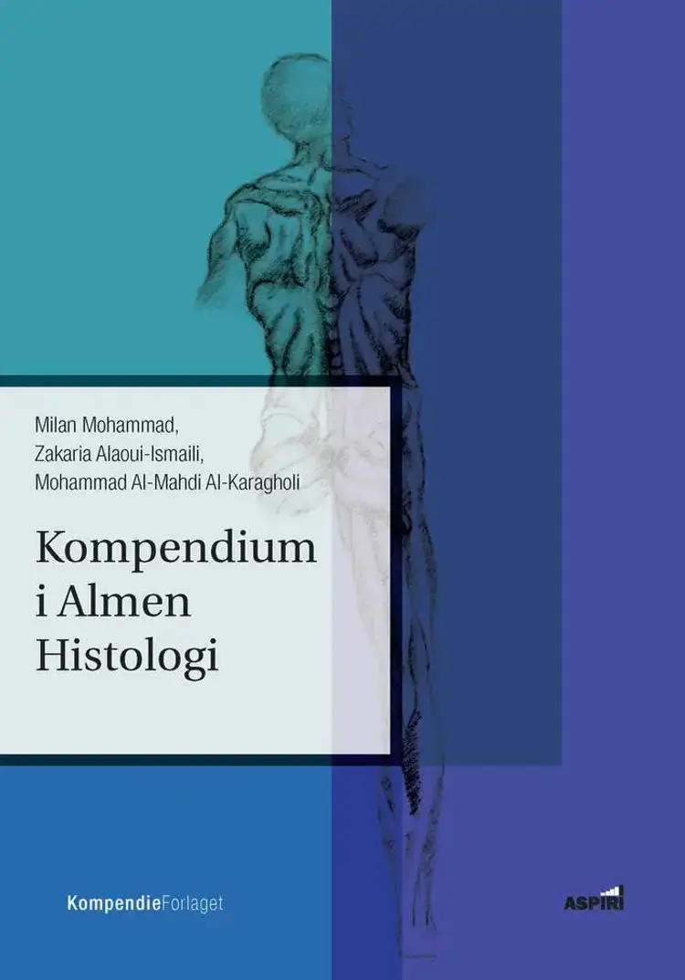 Kompendium i Almen Histologi af Zakaria Alaoui-Ismaili