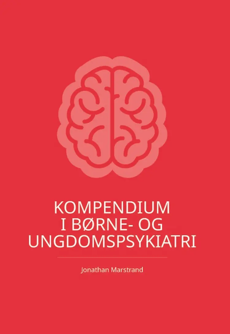 Kompendium i Børne- og ungdomspsykiatri af Jonathan Marstrand