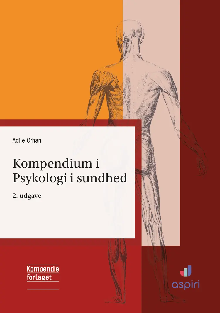 Kompendium i Psykologi i sundhed af Adile Orhan