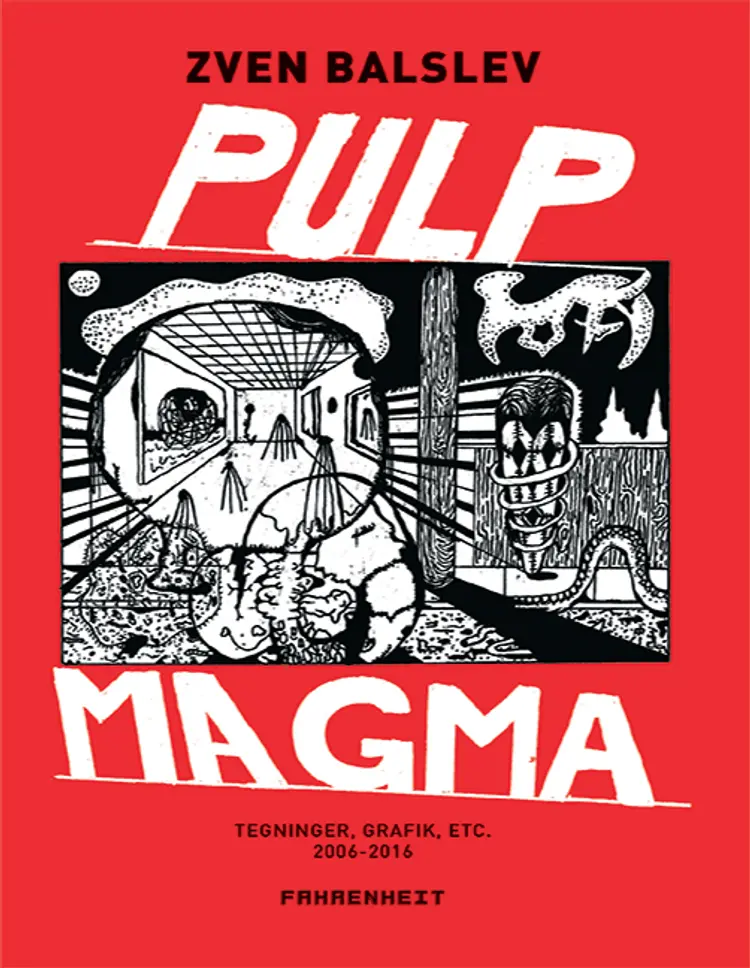 Pulp magma af Zven Balslev