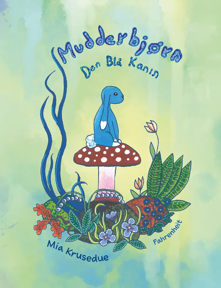 Mudderbjørn - den blå kanin af Mia Krusedue