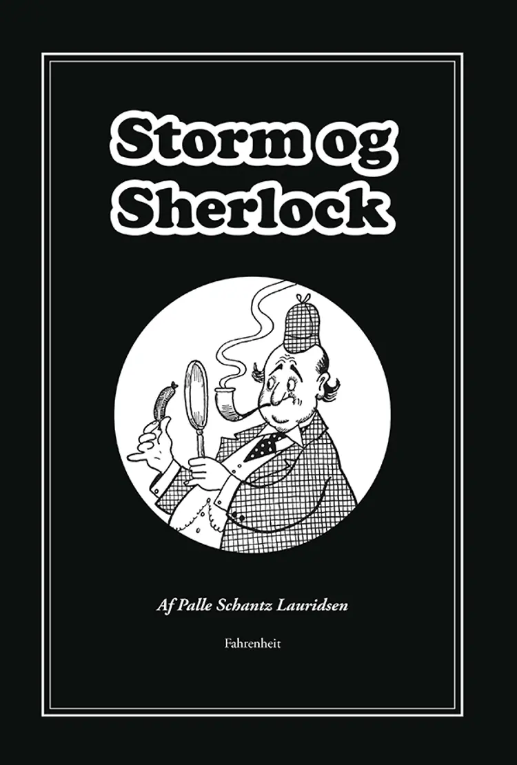 Storm og Sherlock af Palle Schantz Lauridsen