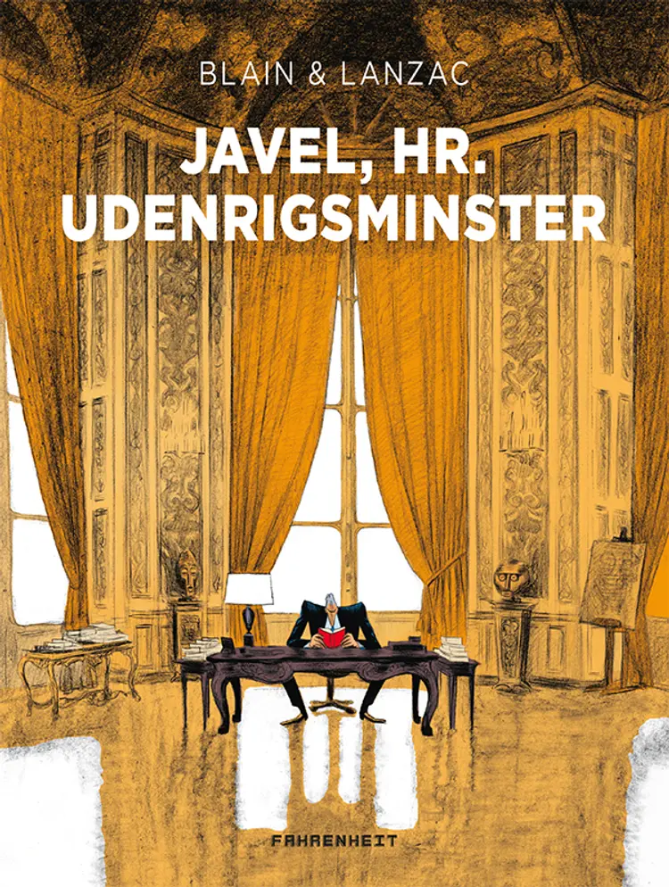 Javel, hr udenrigsminister af Christophe Blain