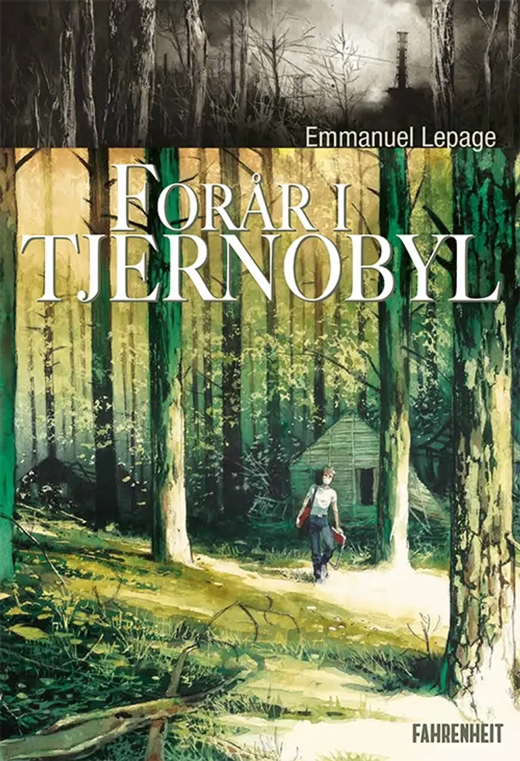 Forår i Tjernobyl af Emmanuel Lepage