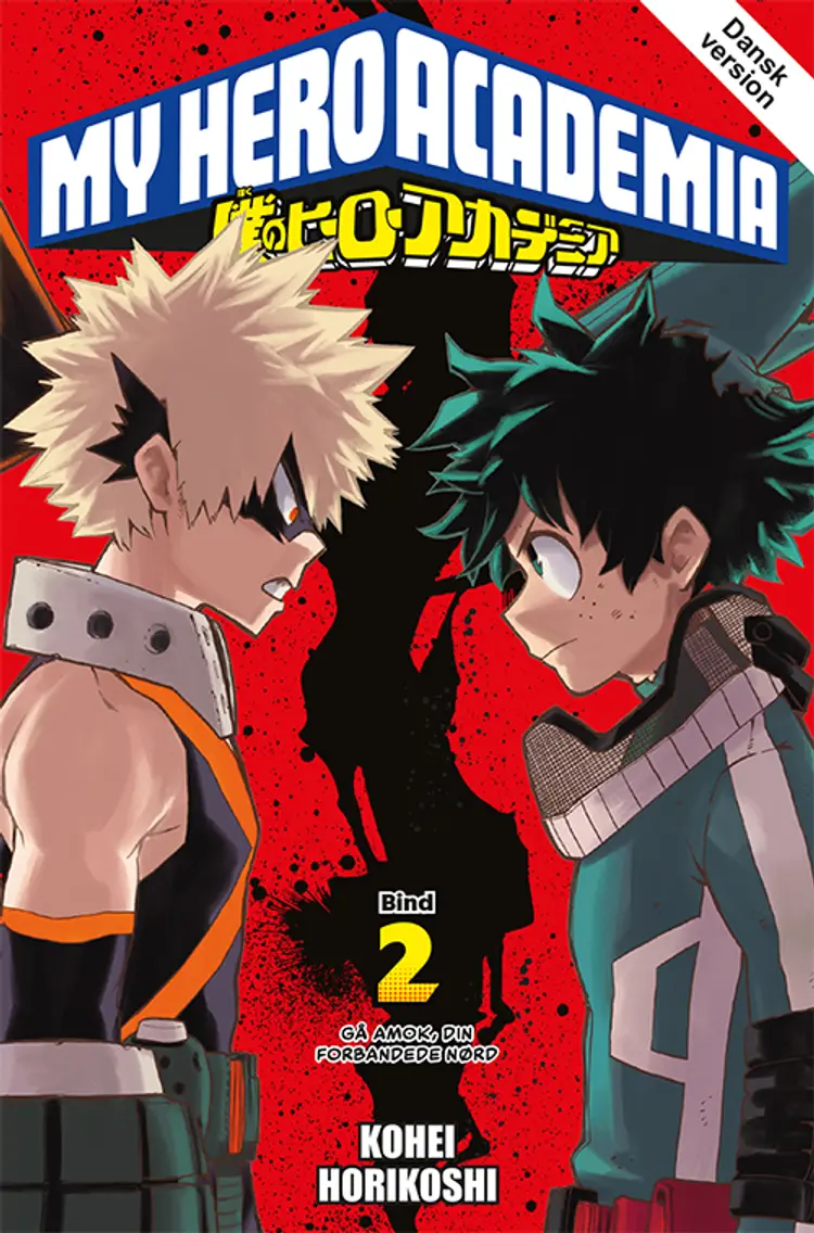 Gå amok, din forbandede nørd! af Kohei Horikoshi