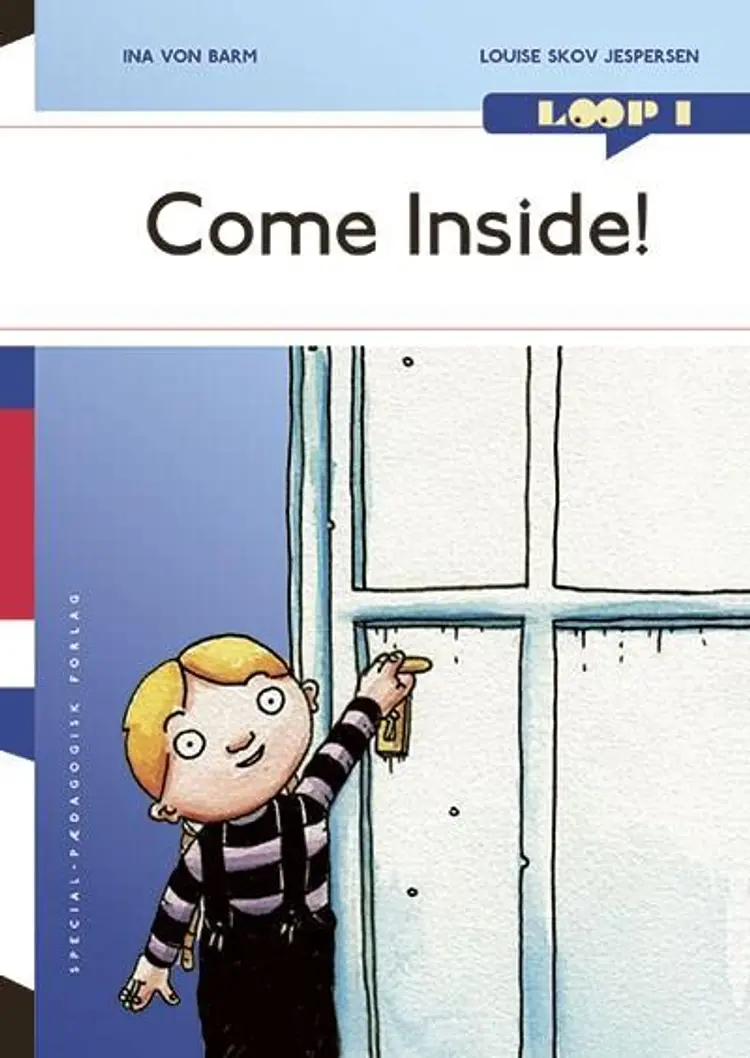 Come inside! af Ina Von Barm