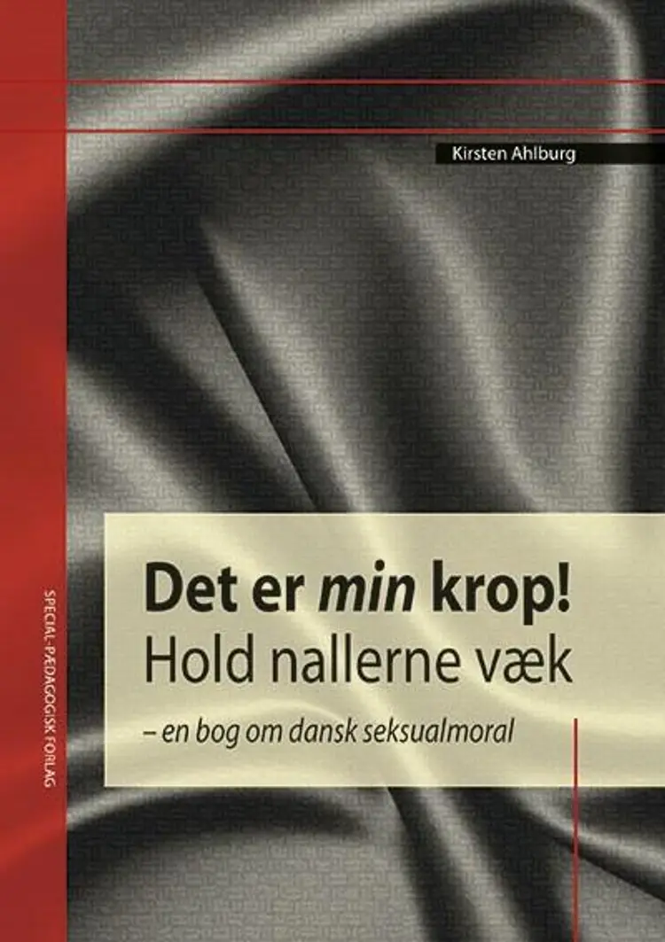 Det er min krop! Hold nallerne væk af .