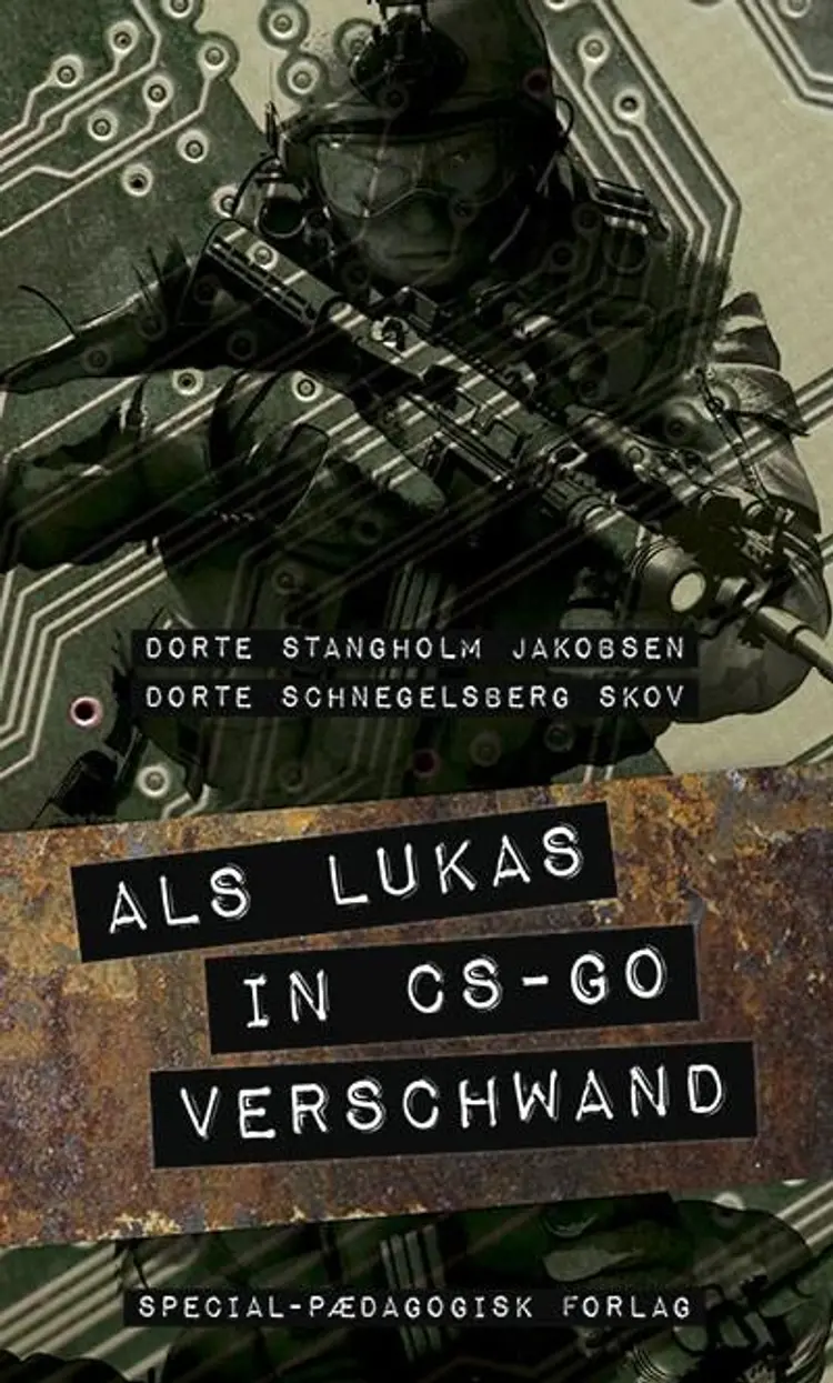 Als lukas in cs-go verschwand af Dorte Stangholm Jakobsen