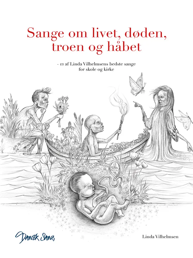 Sange om livet, døden, troen og håbet af Linda Vilhelmsen