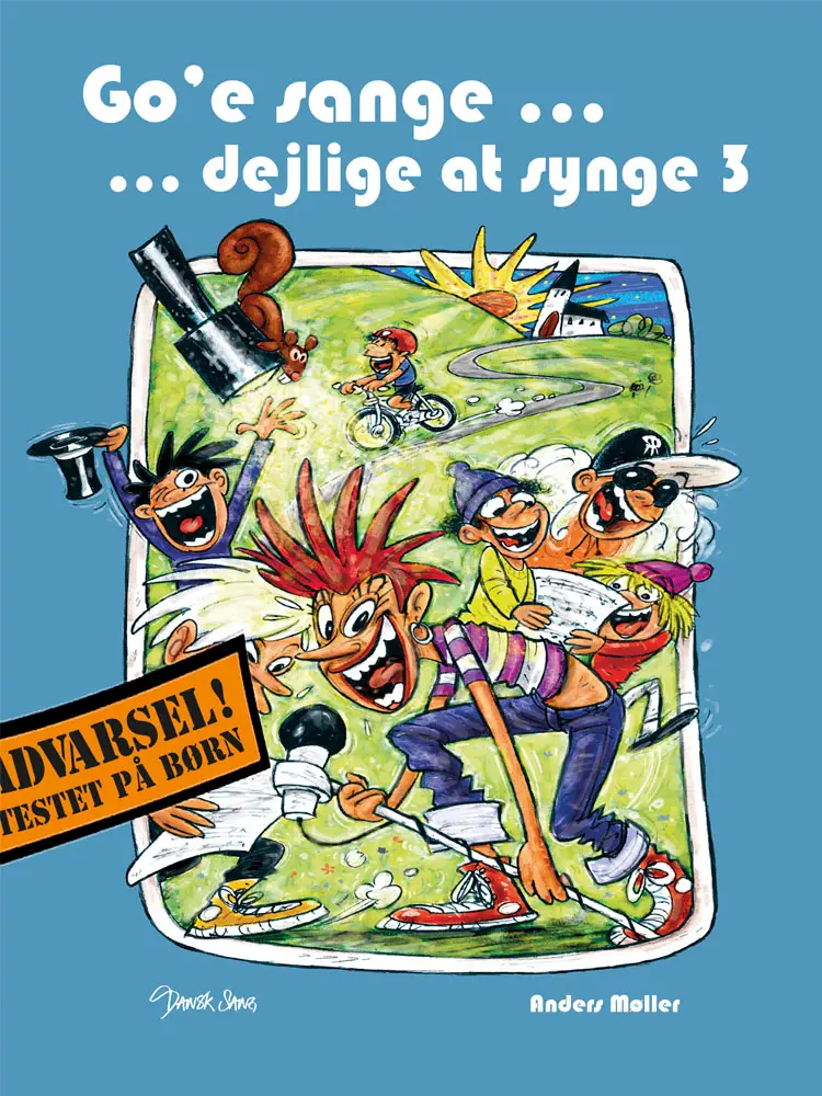 Go'e sange - dejlige at synge 3 af Anders Møller