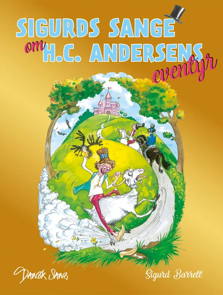 Sigurds sange om H.C. Andersens eventyr af Sigurd Barrett