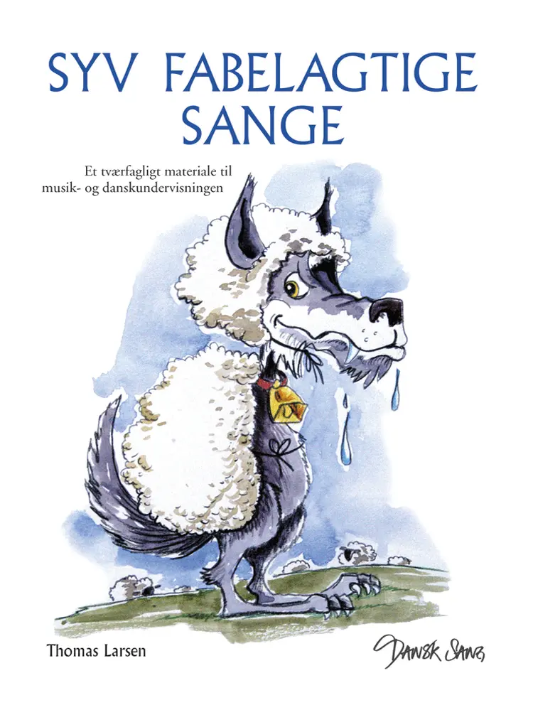 Syv fabelagtige sange af Thomas Larsen