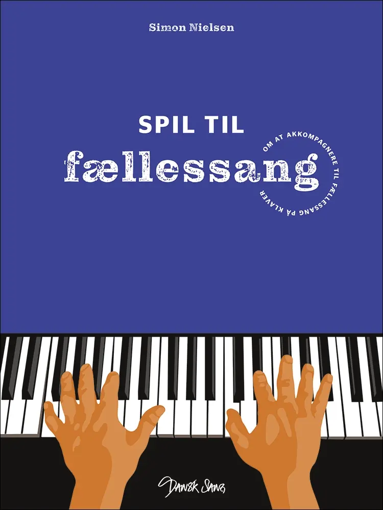 Spil til fællessang. af Simon Nielsen