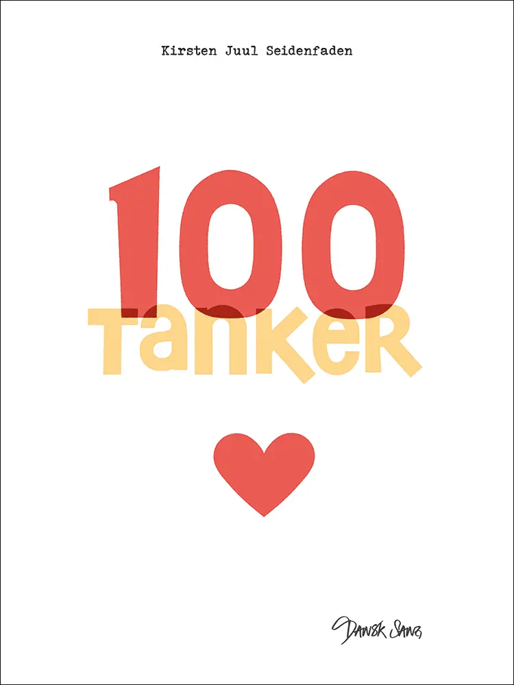 100 Tanker af Kirsten Juul Seidenfaden