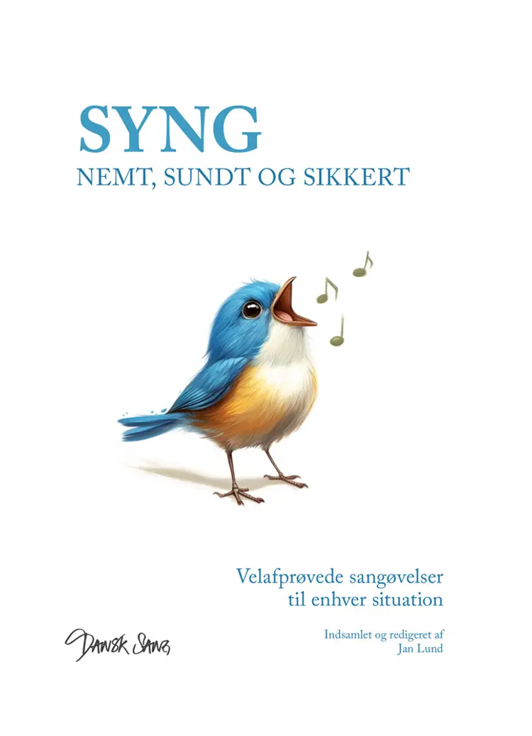 Syng Nemt, Sundt og Sikkert af Jan Lund