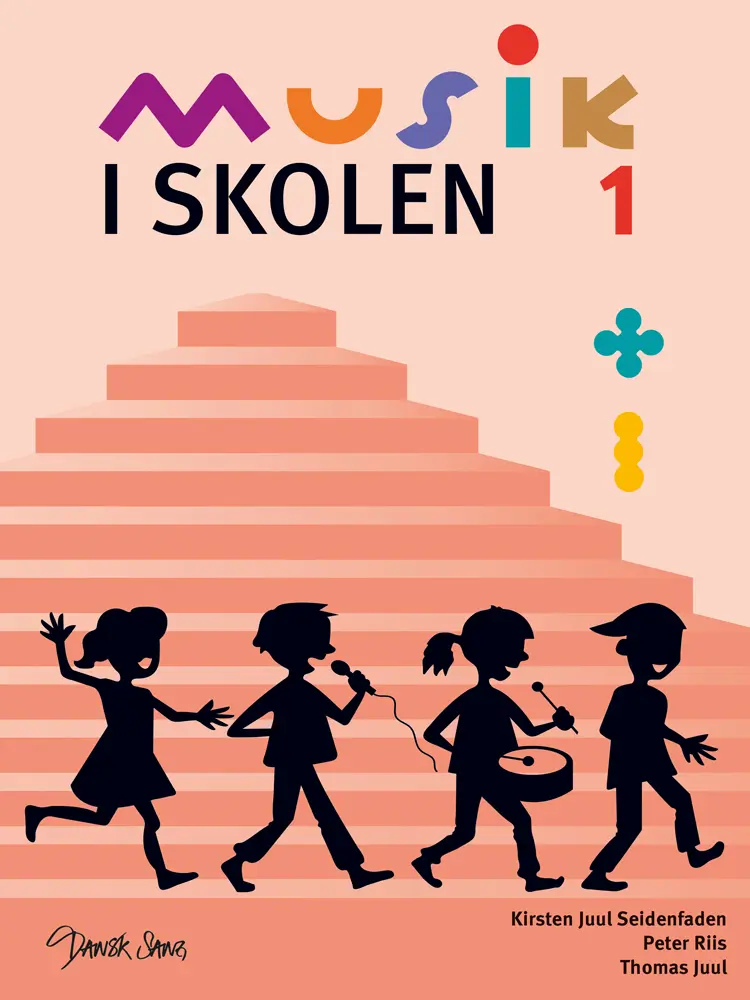 Musik i skolen 1 af Kirsten Juul Seidenfaden