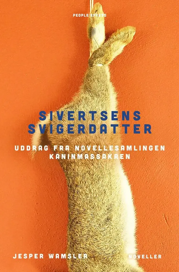Sivertsens svigerdatter af Jesper Wamsler