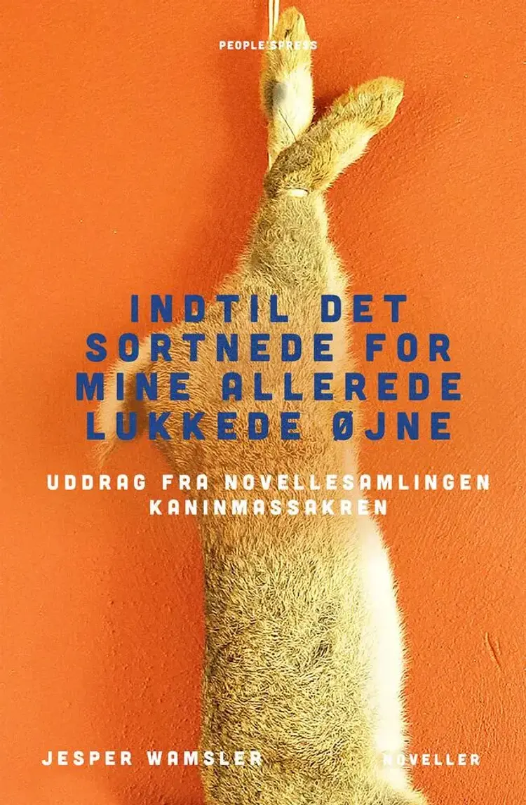 Indtil det sortnede for mine allerede lukkede øjne af Jesper Wamsler