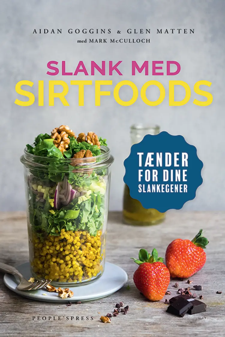 Slank med Sirtfoods af Glen Matten