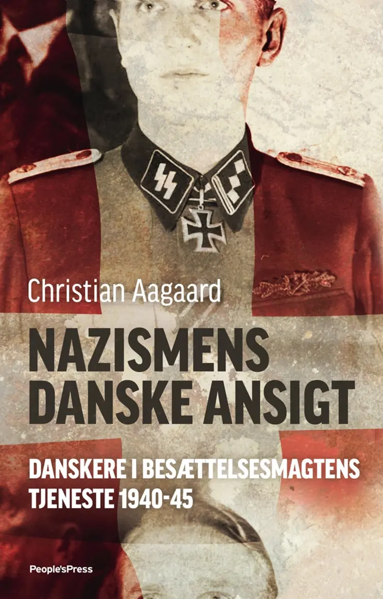 nazismens danske ansigt af Christian Aagaard