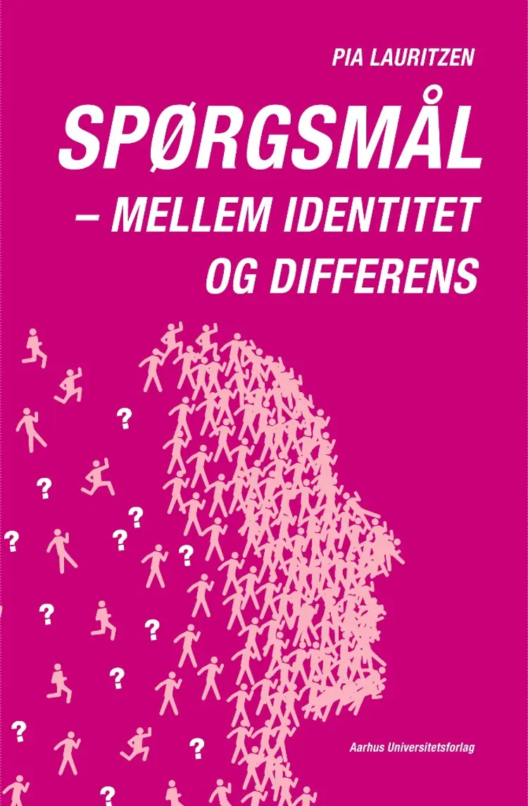 Spørgsmåll. Mellem identitet og differens af Pia Lauritzen