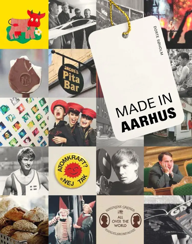 Made in Aarhus af Dorte Søholm