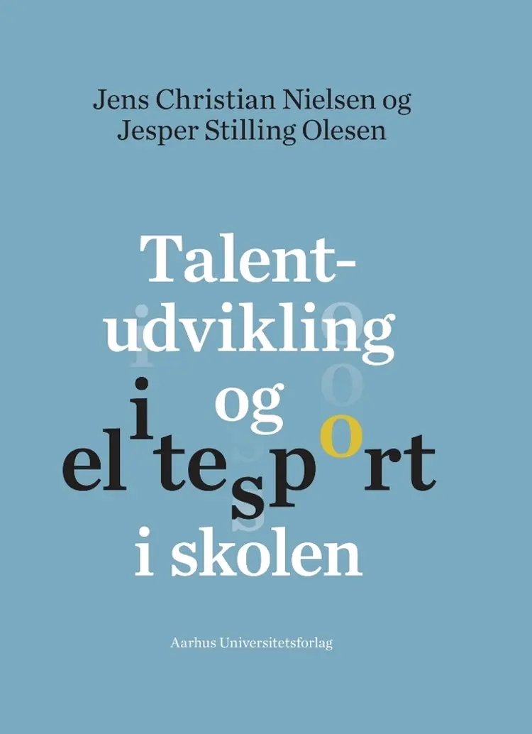Talentudvikling og elitesport i skolen af n a