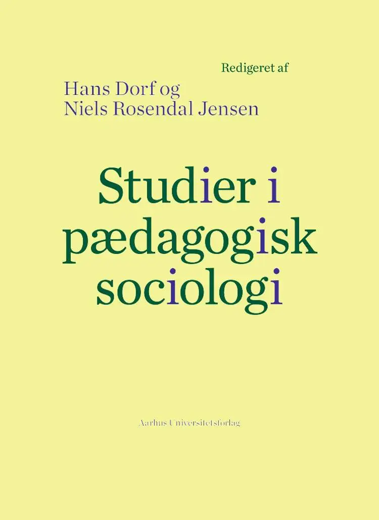 Studier i pædagogisk sociologi af Niels Rosendal Jensen