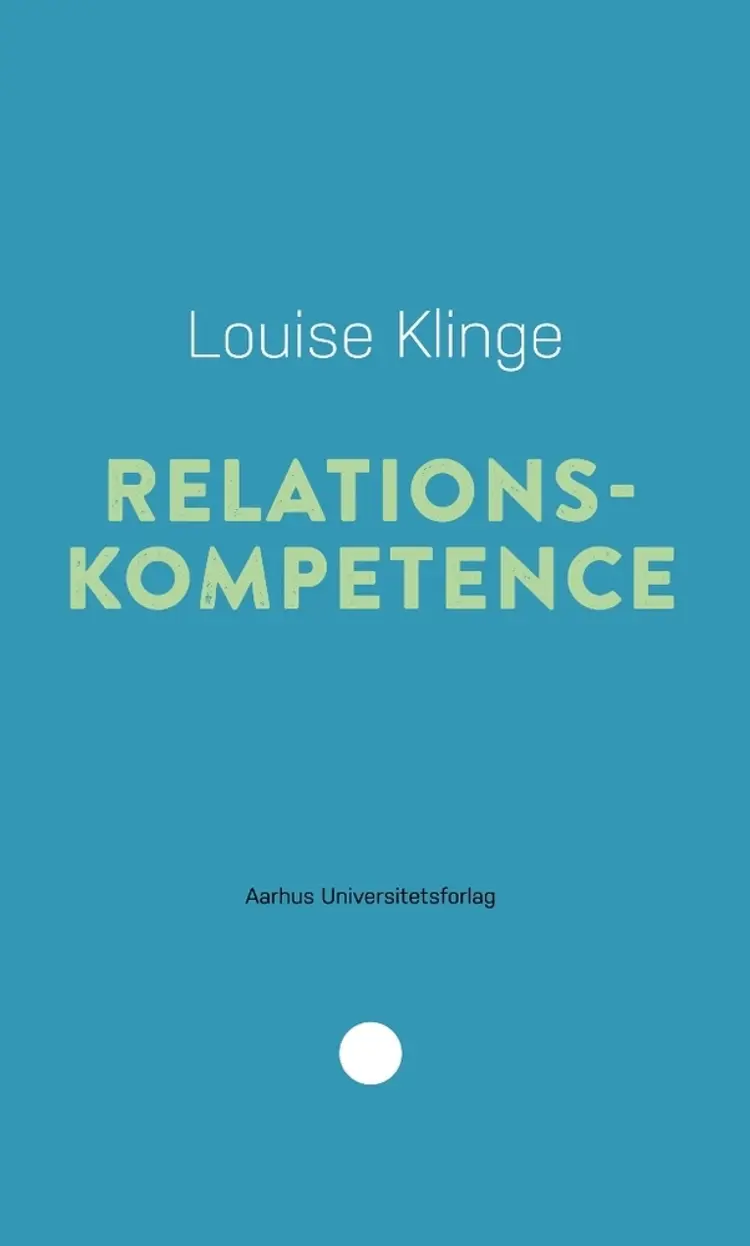 Relationskompetence af Louise Klinge