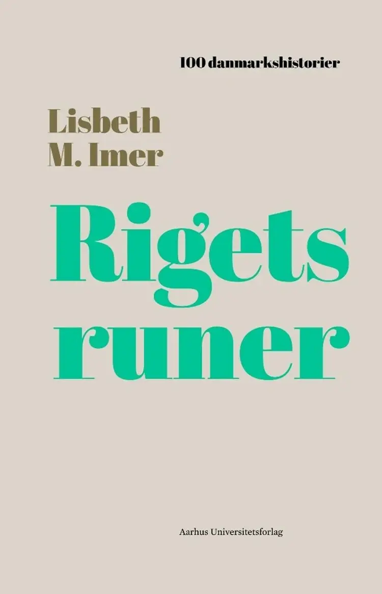 Rigets runer af Lisbeth M. Imer