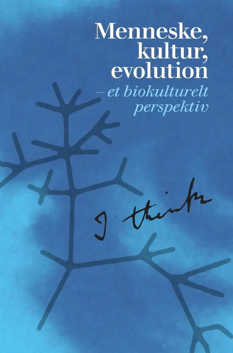 Menneske, kultur, evolution af n a