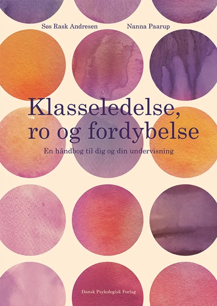 Klasseledelse, ro og fordybelse af Søs Rask Andresen