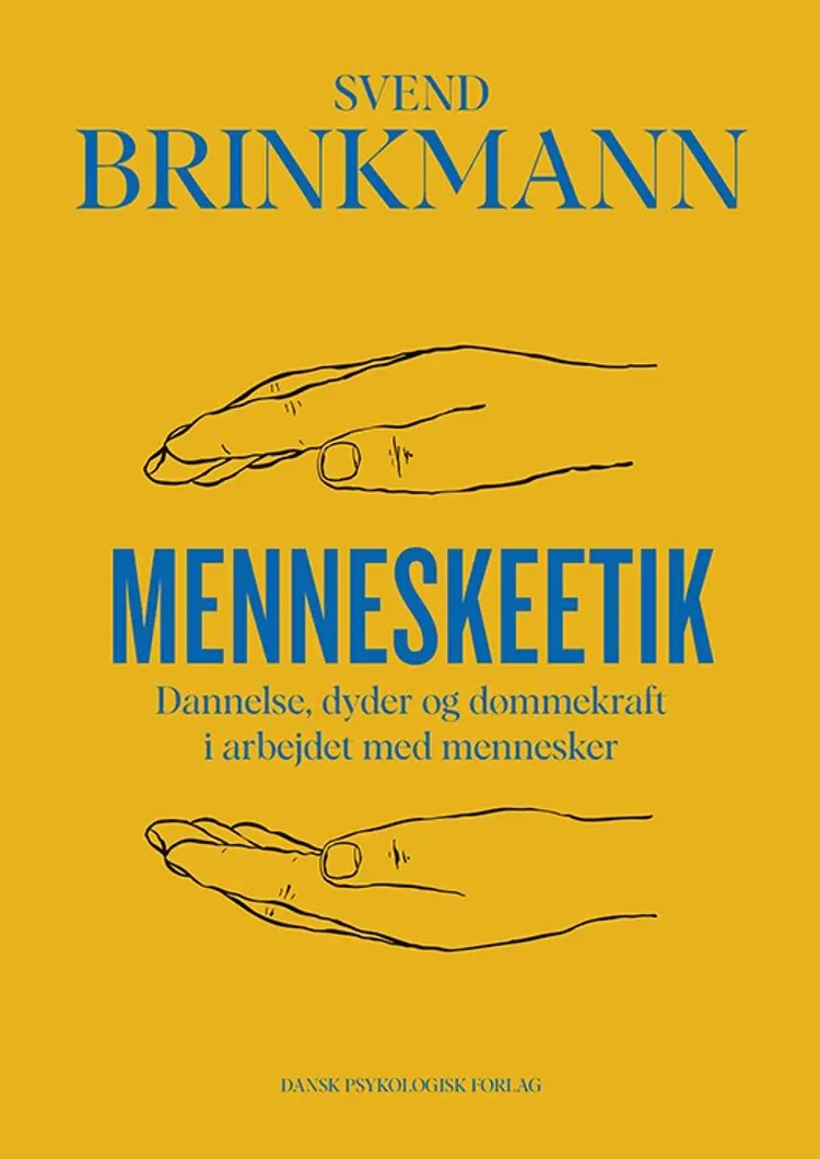 Menneskeetik af Svend Brinkmann