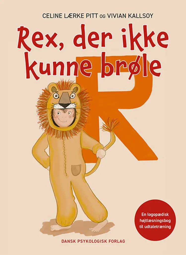 Rex, der ikke kunne brøle af Celine Lærke Pitt