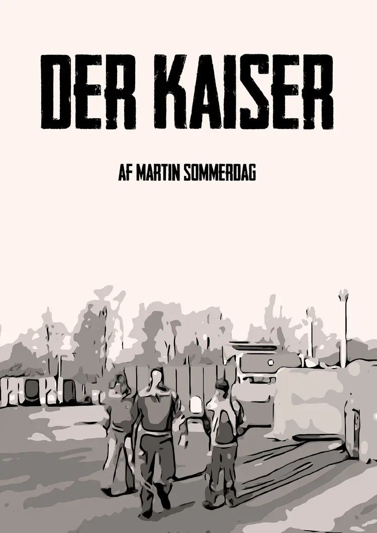 Der Kaiser af Martin Sommerdag