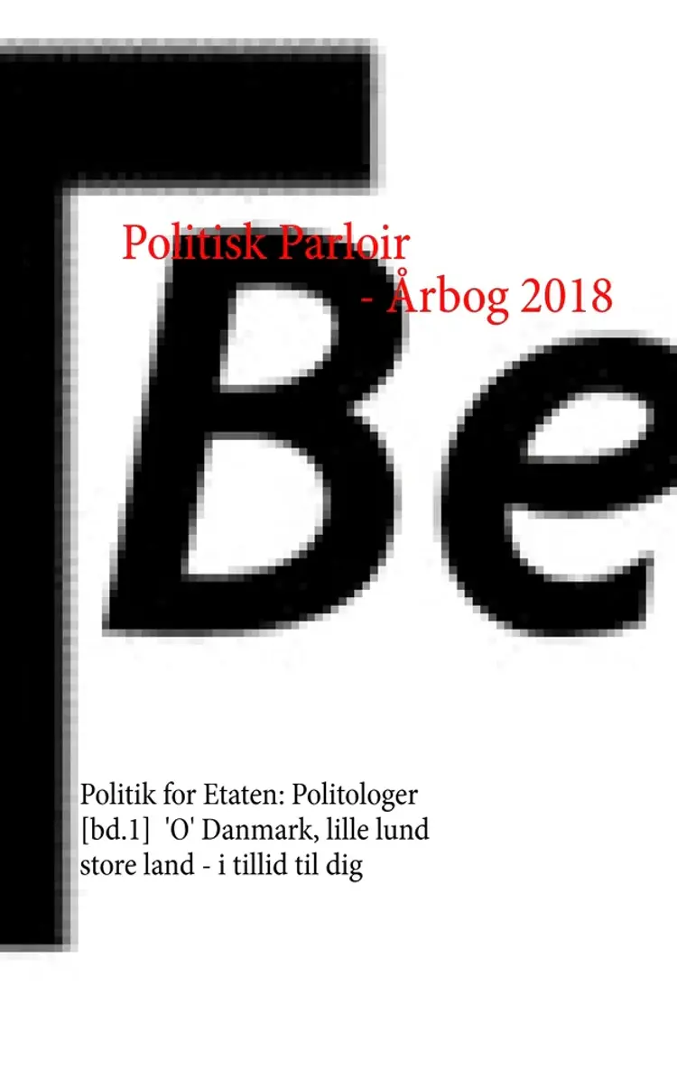 Politisk Parloir - Årbog 2018 af - TBertelsen