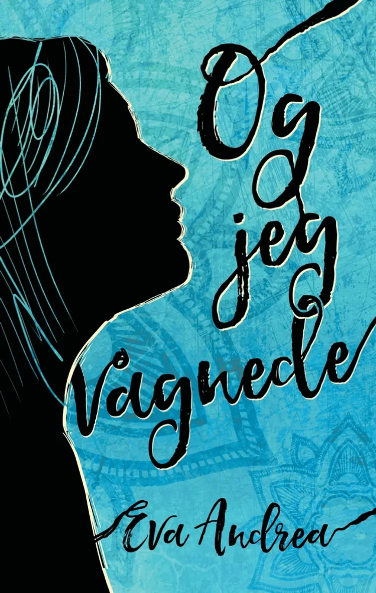 Og jeg vågnede af Eva Andrea