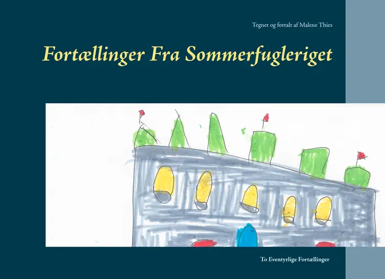 Fortællinger Fra Sommerfugleriget af Malene Thies