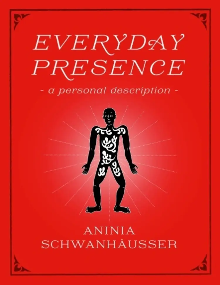 Everyday presence af Aninia Schwanhäußer