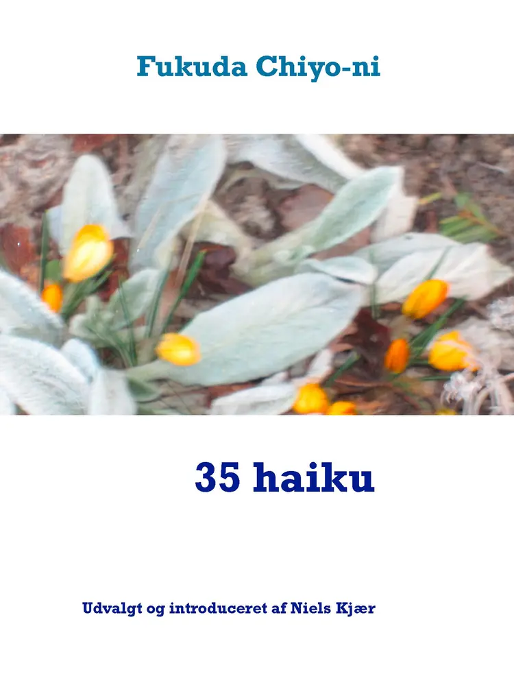 35 haiku af Fukuda Chiyo-ni