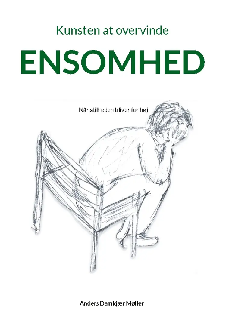 Kunsten at overvinde ensomhed af Anders Damkjær Møller