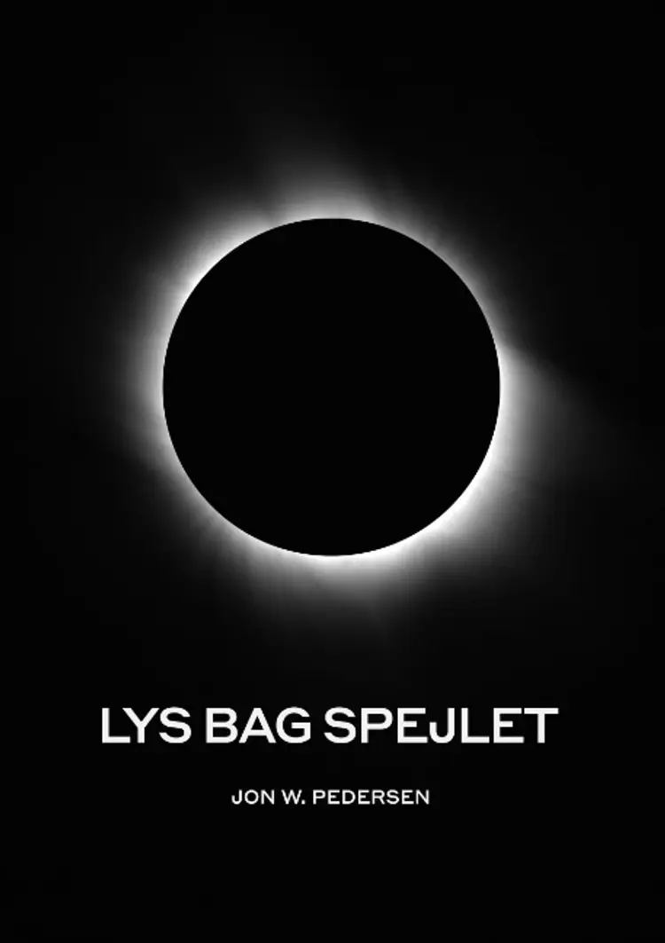 Lys bag spejlet af Jon Walther Pedersen