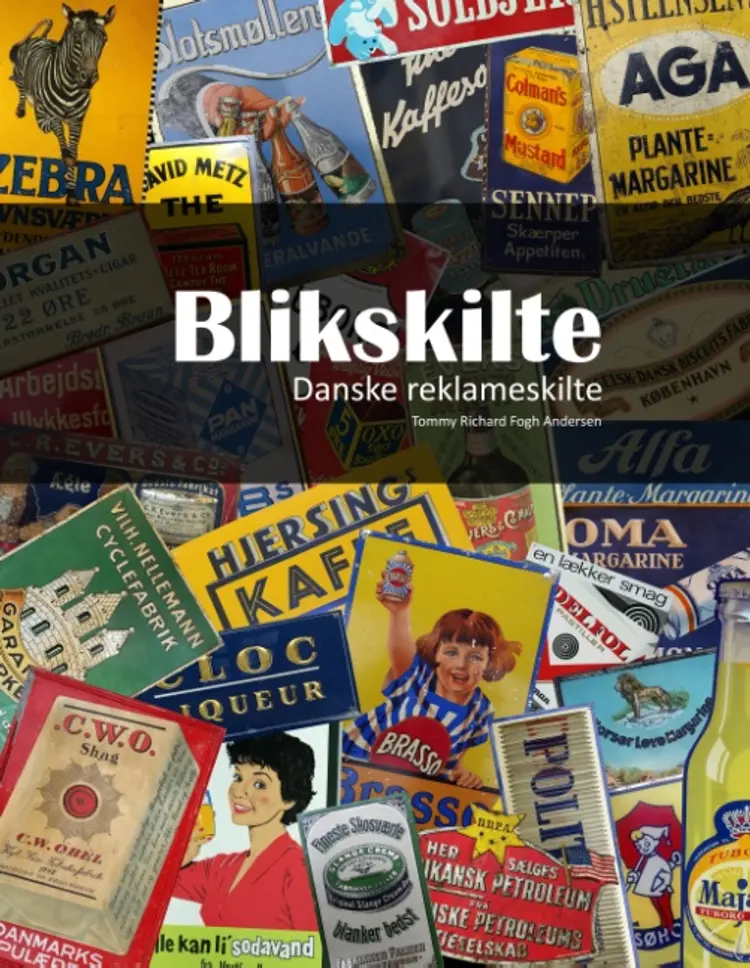 Blikskilte af Tommy Richard Fogh Andersen