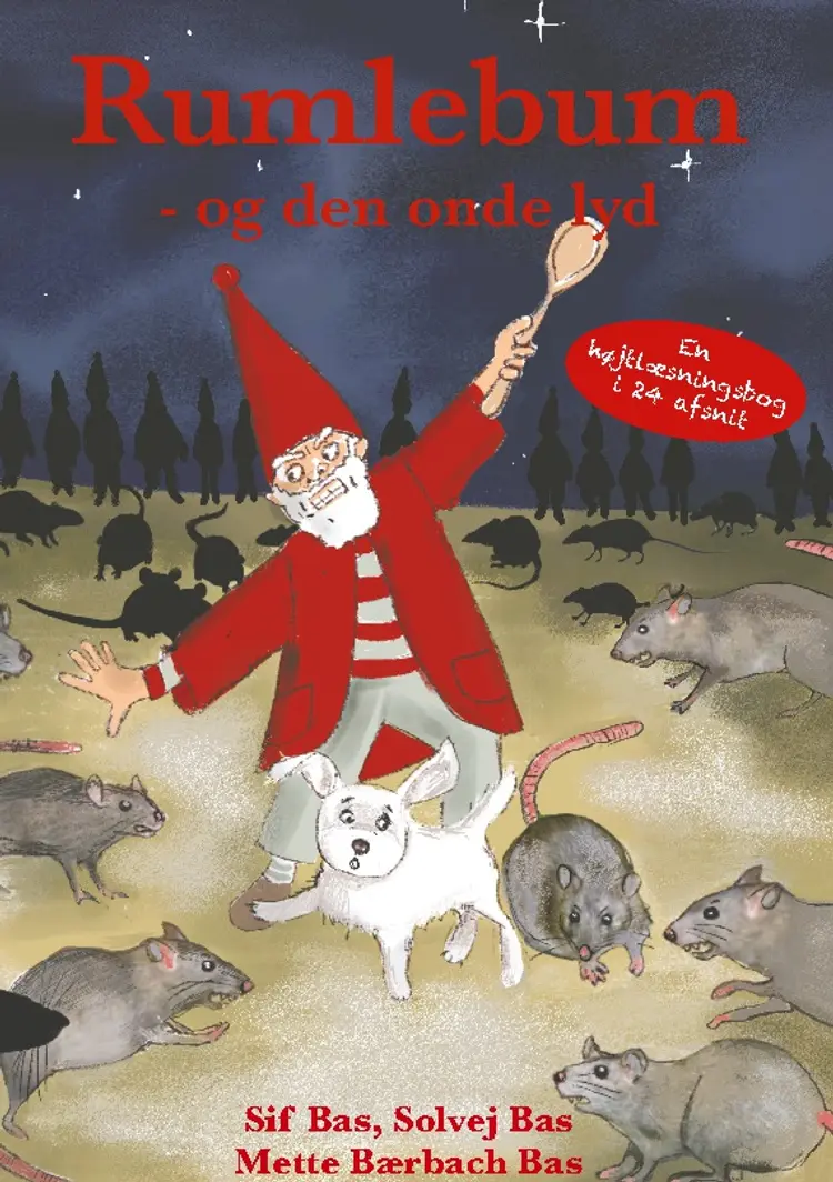 Rumlebum og den onde lyd af Mette Bærbach Bas