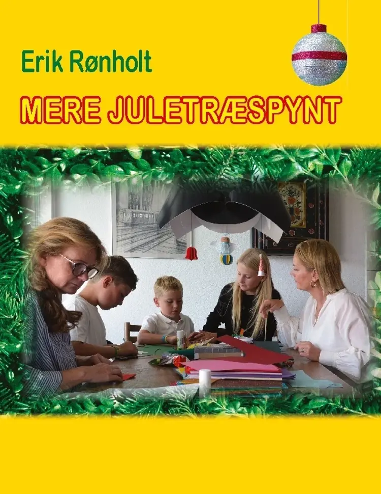 Mere Juletræspynt af Erik Rønholt